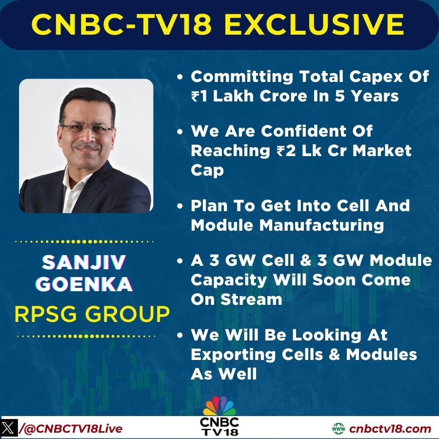 CNBCTV18Live's tweet image. #CNBCTV18Exclusive | 'Plan to get into #cell and #module manufacturing, a 3 GW cell & 3 GW module capacity will soon come on stream', says Sanjiv Goenka of #RPSGGroup To @ShereenBhan
Committing total capex of ₹1 lakh crore in 5 years, #renewables will form a major part of our…