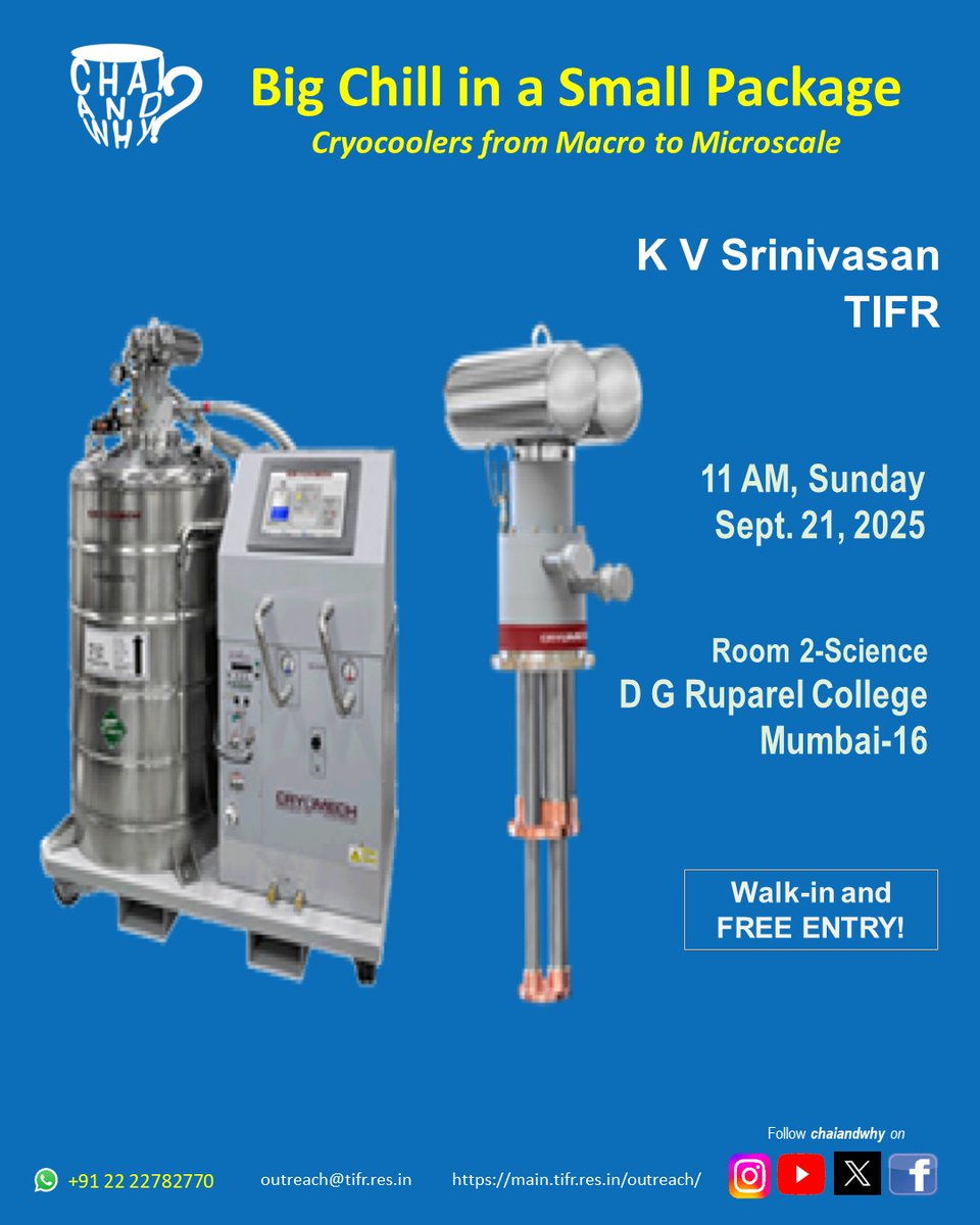 To mark Engineers Day, Dr. K V Srinivasan shall discuss "cryocoolers, their scalability, engineering and importance in low-temperature research". 11 AM, Sept. 21 at DG Ruparel College, Mumbai
