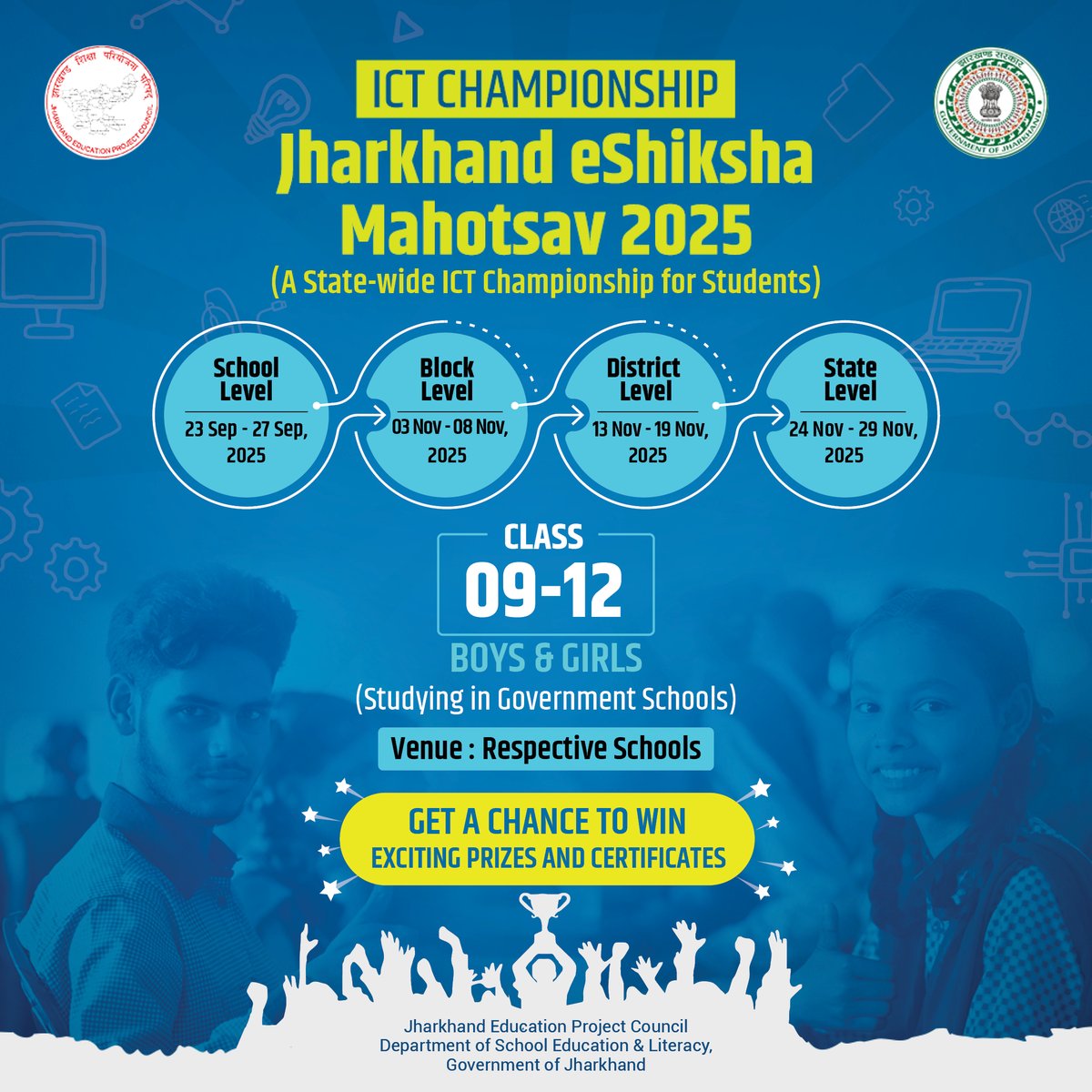 JepcJharkhand's tweet photo. Get ready to showcase your tech skills at the #Jharkhand_eShiksha_Mahotsav 2025. This state-wide ICT Championship is your chance to shine and win exciting prizes and certificates. 🌐

The competition will be held in four stages:

📍School Level: Sept 23 - Sept 27, 2025

📍Block Level: Nov 3 - Nov 8, 2025

📍District Level: Nov 13 - Nov 19, 2025

📍State Level: Nov 24 - Nov 29, 2025

The event is open to all boys and girls studying in Government Schools. The venue for all rounds will be your respective schools. 💻

Don't miss this opportunity to prove your talent, digital skills, creativity, and innovation.🚀

@JharkhandCMO @HemantSorenJMM @prdjharkhand #ICTChampionship #JharkhandeShikshaMahotsav #JharkhandEducation #DigitalEducation