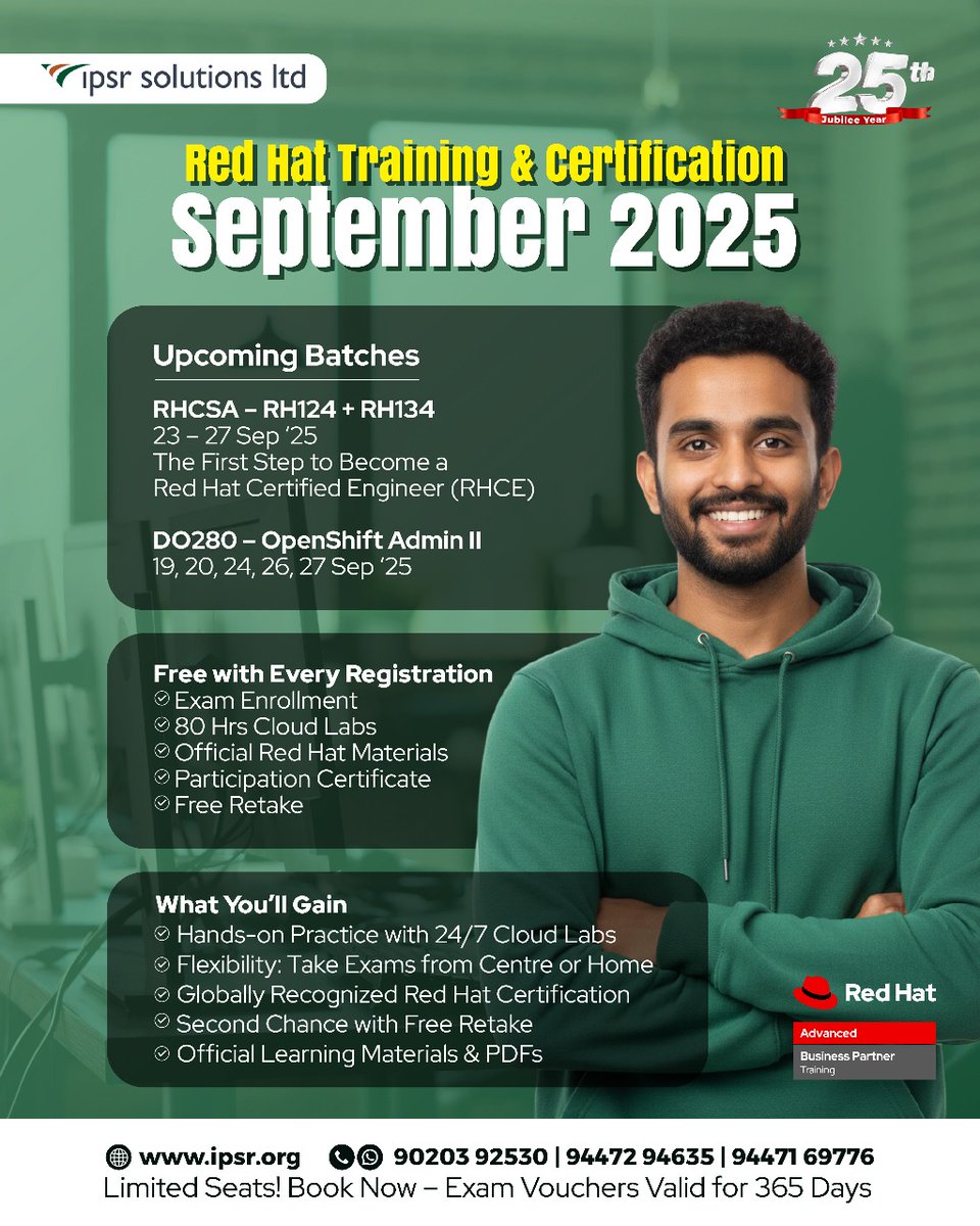 ipsr_solutions's tweet image. Step into the Future with Red Hat Certification!
📅 Upcoming Batches:
✅ RHCSA – RH124 + RH134 (23 – 27 Sep ’25)
✅ DO280 – OpenShift Admin II (19, 20, 24, 26, 27 Sep ’25)
📞 Call us: 90203 92530 | 94472 94635 | 94471 69776