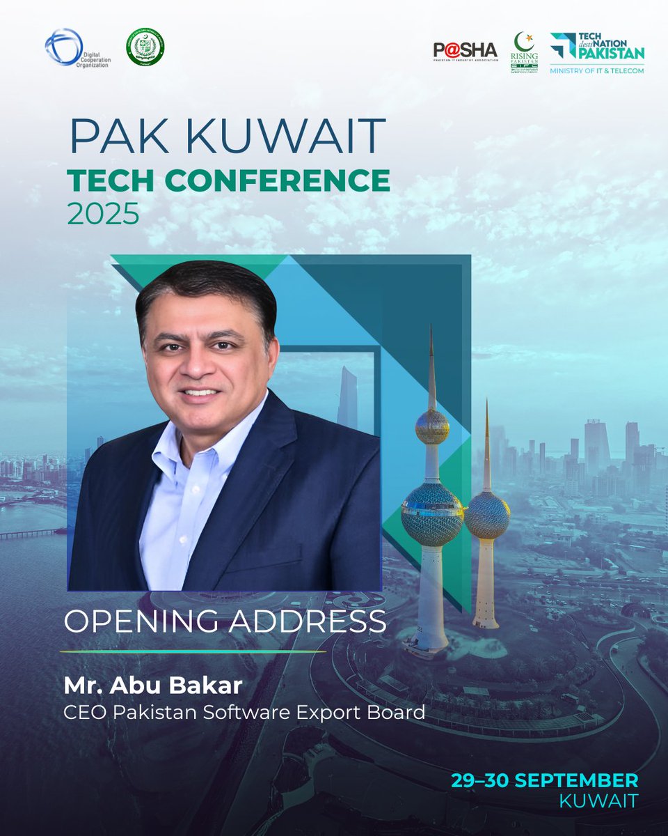 PSEB's tweet photo. We are proud to announce that Mr. Abu Bakar, CEO of the Pakistan Software Export Board, will deliver the Opening Address at the Pak–Kuwait Tech Conference 2025.

29–30 September 2025
📍 Radisson Blu Hotel, Kuwait

#pakkuwait #DigitalPakistan #ThinkTechThinkPakistan https://t.co/eeMkCGIQLg