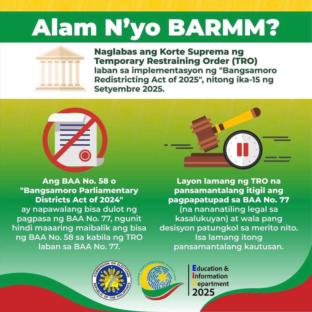COMELEC's tweet image. Naglabas ang Korte Suprema ng TRO laban sa implementasyon ng “Bangsamoro Redistricting Act of 2025” nitong ika-15 ng Setyembre 2025.

#BARMMParliamentaryElections2025 
#BotongBangsamoro2025 
#IsangBangsamoroIsangBoto 
#TogetherWeVoteTogetherWeRise 
#AlamNyoBARMM