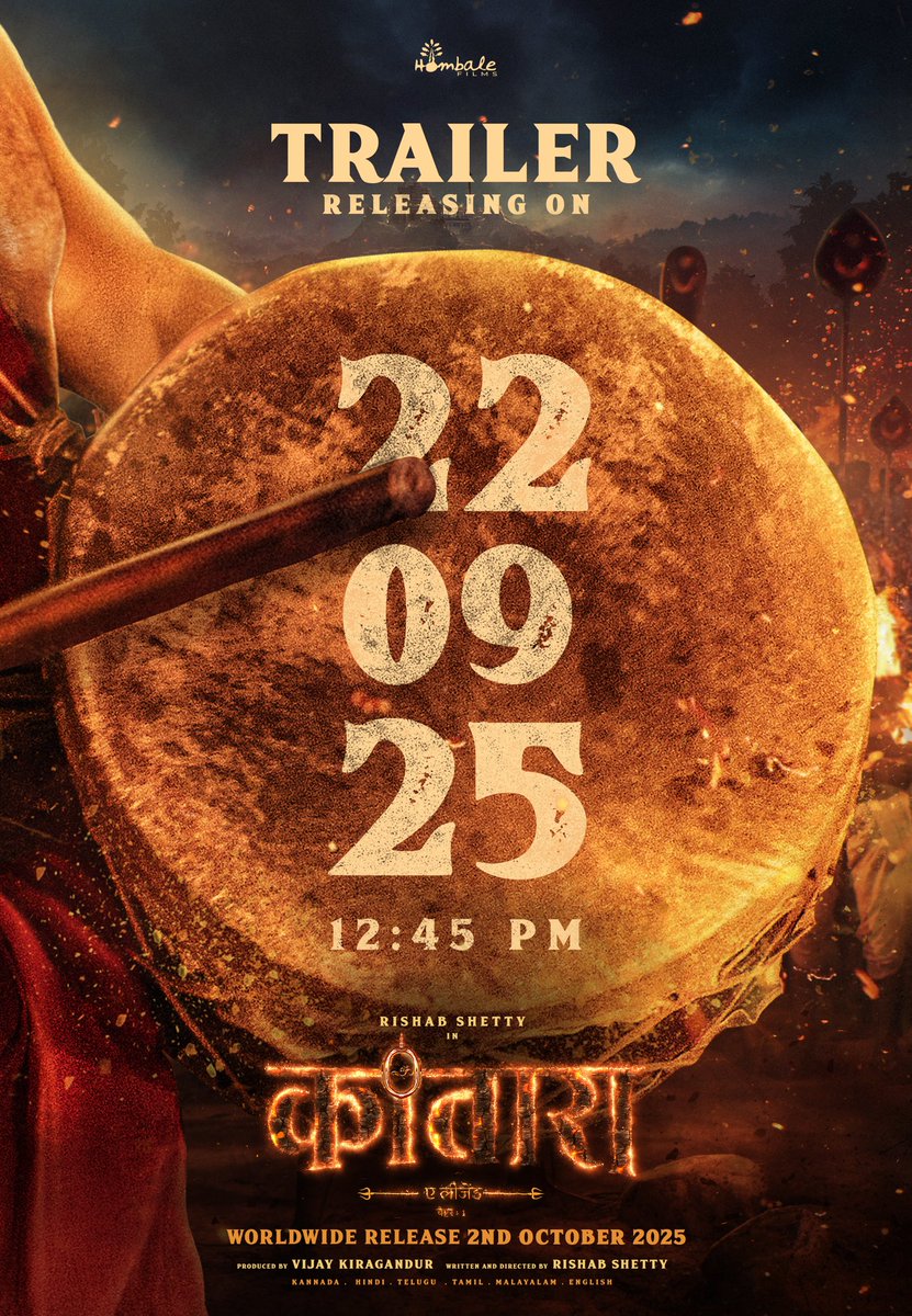 KantaraFilm's tweet image. ಕಾಂತಾರ ಅಧ್ಯಾಯ 1 ದರ್ಶನಕ್ಕೆ ಕ್ಷಣಗಣನೆ. 
ಇದೇ 22nd, ಮಧ್ಯಾಹ್ನ 12:45ಕ್ಕೆ. 
Get a glimpse into the world of #KantaraChapter1 &amp;amp; witness the rise of a LEGEND 🔥

 #KantaraChapter1Trailer on September 22nd at 12:45 PM.

Subscribe &amp;amp; stay tuned to: bit.ly/HombaleFilms

In cinemas…