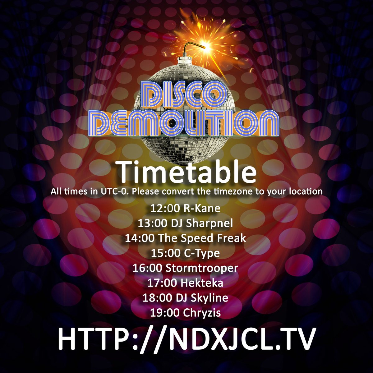 NeodashZerox's tweet image. And now the timetable for tomorrow&apos;s &quot;Disco Demolition&quot; by Gabberdisco, starting from 12:00 UTC-0.

Hope to see you tomorrow at ndxjcl.tv
More information in the picture.