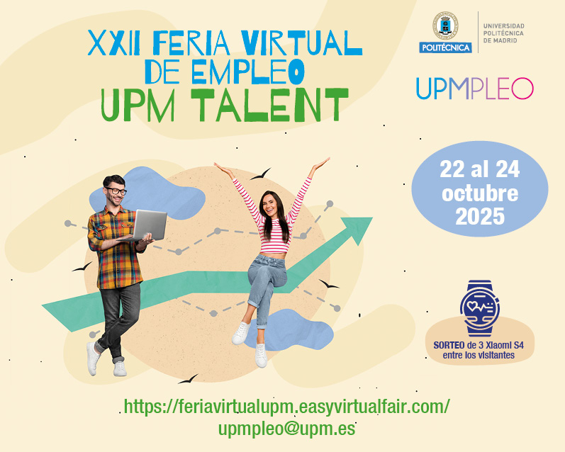 XXII FERIA VIRTUAL DE EMPLEO UPM

Prepara tu CV, inscríbete y conoce la oferta de empleo 
En esta edición sorteamos 3 smart watch.
Inscríbete feriavirtualupm.easyvirtualfair.com
Del 22 al 24 de octubre. Inscripciones abiertas.

upmpleo# empleabilidad# somosupm# RRHH# AgendaTalentUPM#