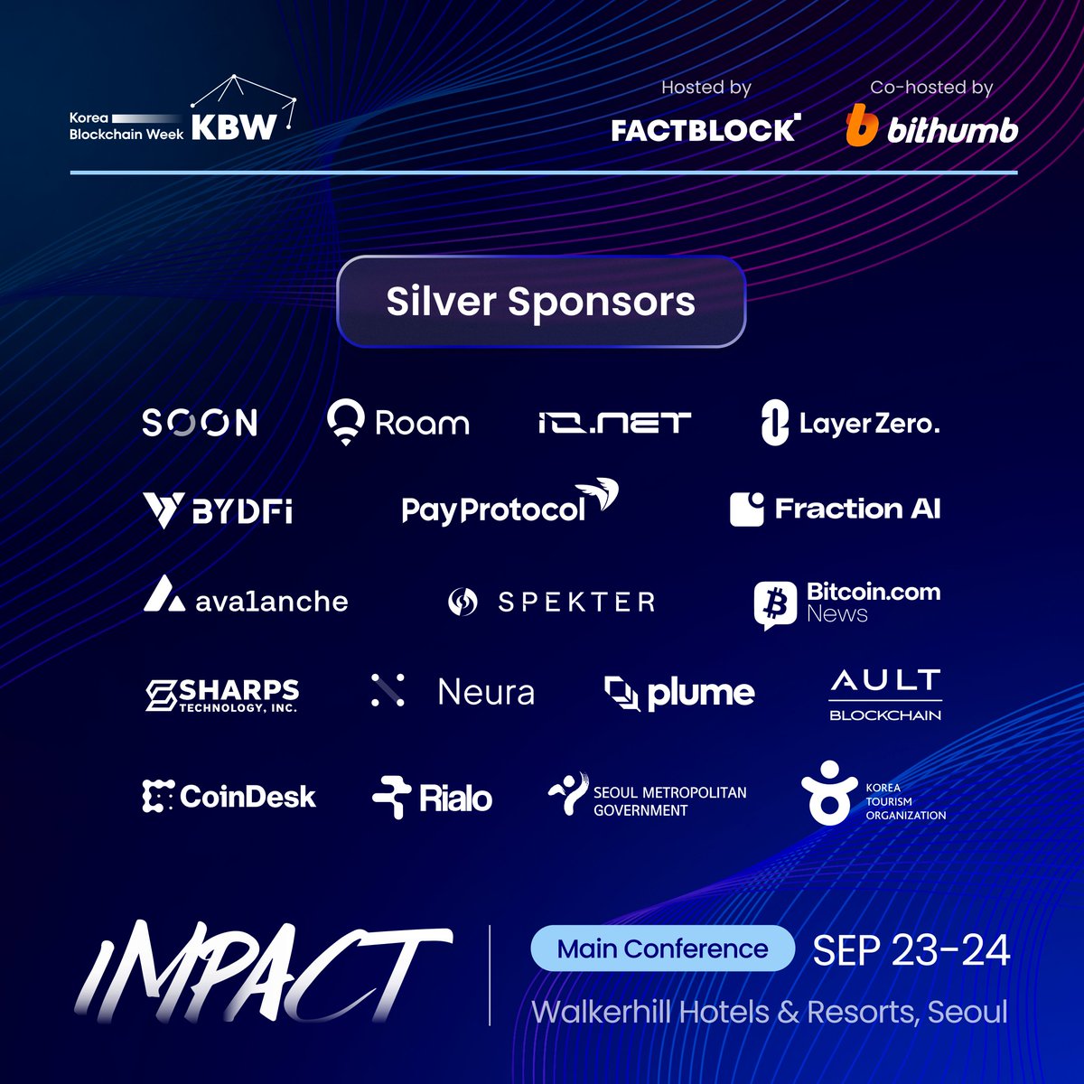 kbwofficial's tweet image. Welcoming our Silver Sponsors for KBW2025 main conference, IMPACT!

@soon_svm • @weRoamxyz • @ionet • @LayerZero_Core • @BYDFi • @payprotocol • @FractionAI_xyz • @avax • @SpekterGames • @BTCTN • @Sharps_Tech
 • @Neura_Web3_AI • @PlumeEco • @AultCompany • @CoinDesk…