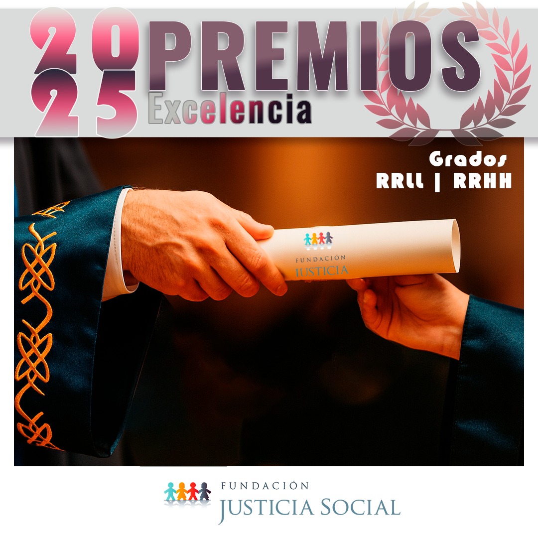 La Fundación Justicia Social ha convocado una nueva edición de los Premios Excelencia al Mejor TFG en Relaciones Laborales y RRHH 
🏆 5 becas (entre 400 y 1.200 €)

Bases 
justiciasocial.es/index.php/prem…

#GraduadosSociales  #PremiosExcelencia #RelacionesLaborales #RRHH