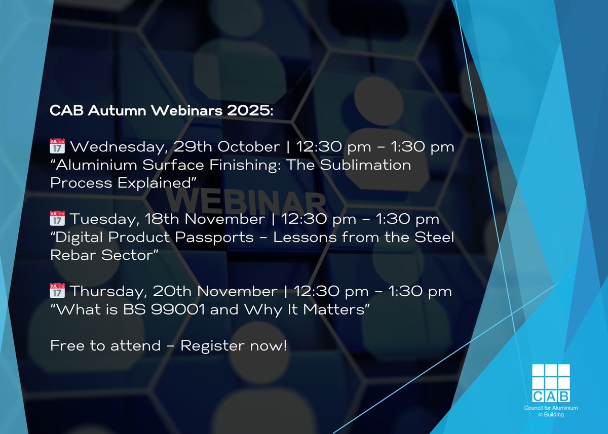 CAB Autumn Webinars 2025 now open for booking!

Our free lunchtime webinars return this autumn with three expert-led sessions for CAB members.

Booking is now open, reserve your place today.

#CABWebinars #Construction #Aluminium #DigitalTransformation #QualityStandards