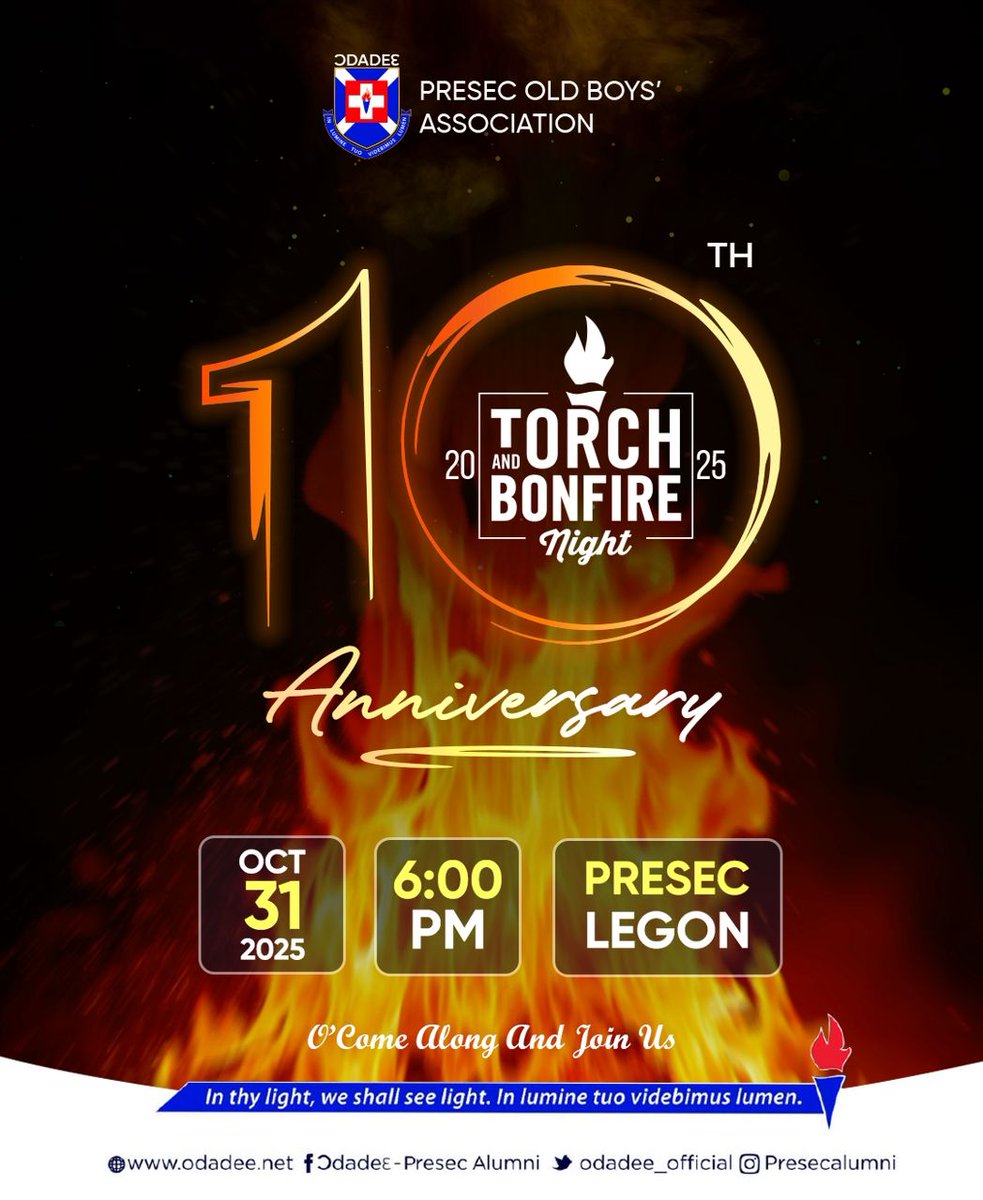 🔥✨The wait is over! ✨🔥
Join us as we light up the night at the 10th Anniversary Torch &amp; Bonfire Night 🎉

📅: Oct 31 2025
⏰: 6:00 PM
📍: PRESEC, Legon

It’s more than an event, it’s a celebration of legacy, unity, &amp; the Ɔdadeɛ spirit

👉 Don’t miss it!
#TorchAndBonfire
