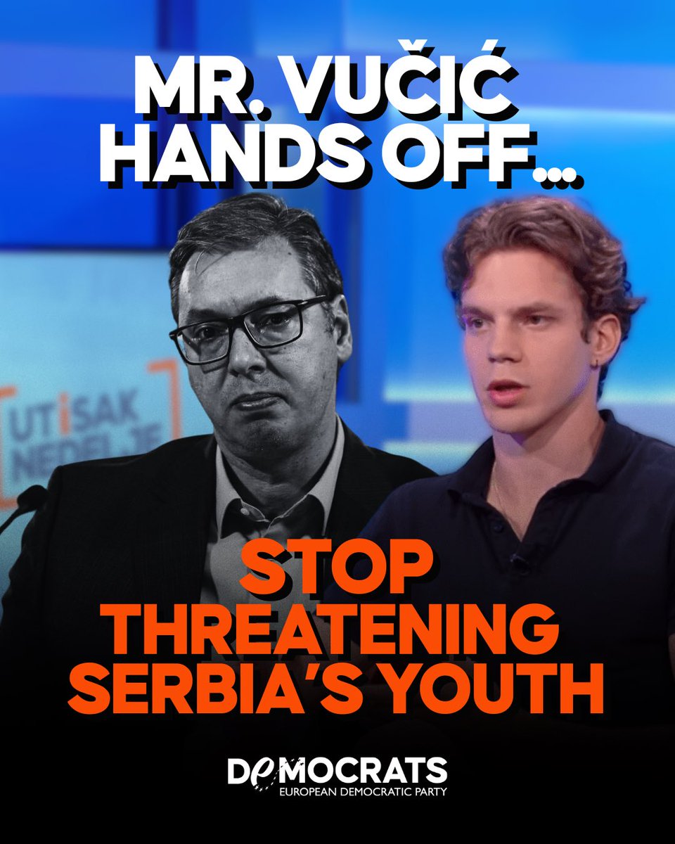 democrats_eu's tweet image. In Serbia, a line has been crossed. A 23-year-old student, Pavle Cicvarić, has been indirectly threatened with death on national TV: a senior official from President Vučić’s ruling SNS party suggested his fellow students might kill him to provoke outrage. Such words are not a…
