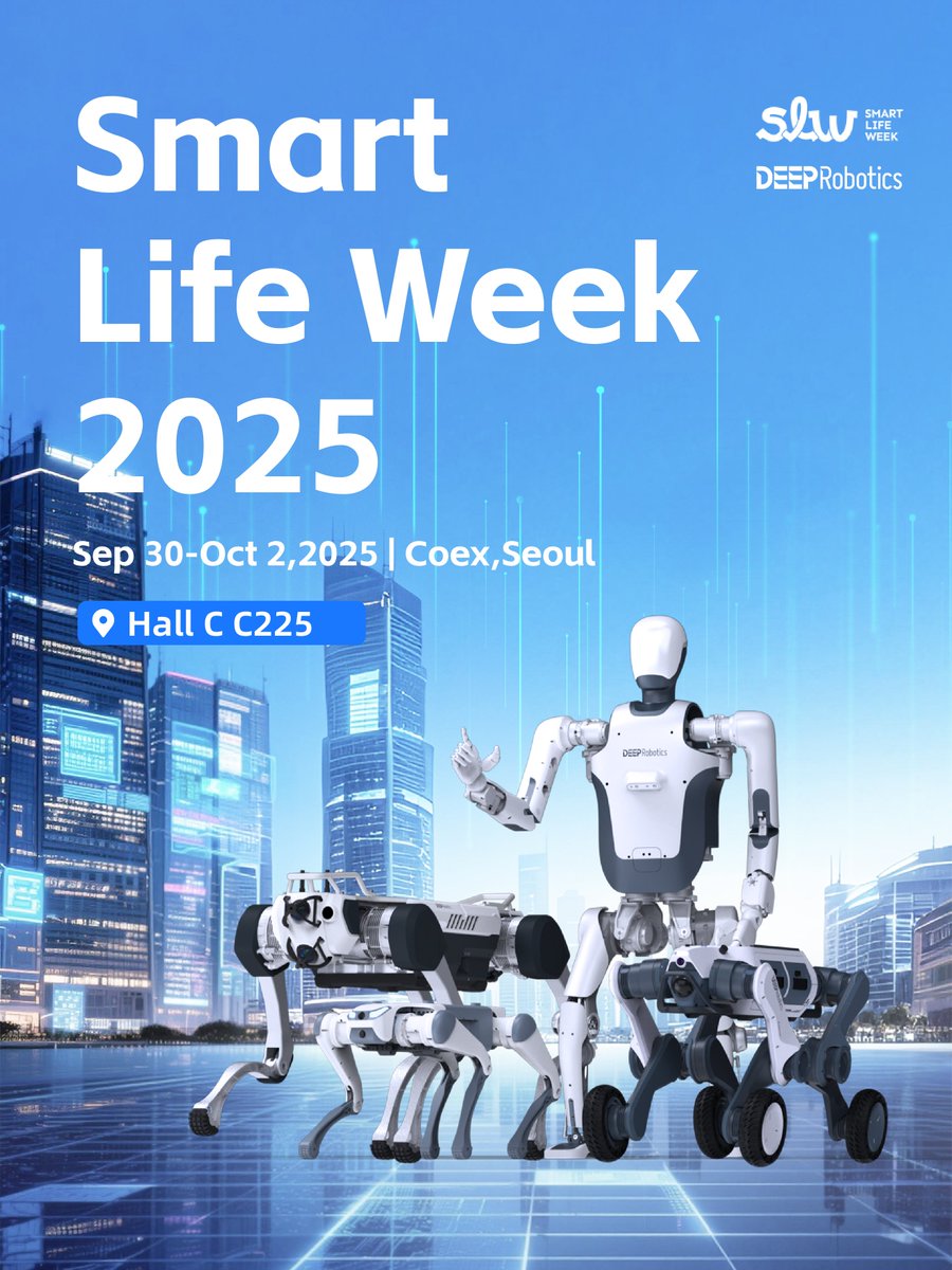 DeepRobotics_CN's tweet image. ✨ DEEP Robotics @ Smart Life Week 2025!
📍 Booth Hall C C225 | 📅 Sept 30-Oct 2, 2025 | 📌 Seoul, Korea

We’re thrilled to join Smart Life Week in #Seoul, showcasing how our cutting-edge robotics bring intelligence and innovation into everyday life. Contact:…