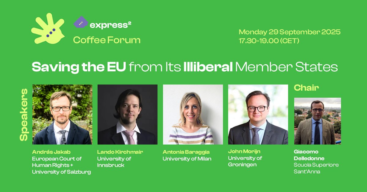 📢29SET:

Online #coffeeforum with authors of "Saving the EU from Its Illiberal Member States" András Jakab <a href="/ECHR_CEDH/">ECHR CEDH</a>, Lando Kirchmair <a href="/uniinnsbruck/">@uniinnsbruck@social.uibk.ac.at</a> + speakers Antonia Baraggia <a href="/LaStatale/">Università degli Studi di Milano</a> &amp; John Morijn (Univ. Groningen). Chair: <a href="/g_delledonne/">Giacomo Delledonne</a>

📝giuseppe.martinico@santannapisa.it