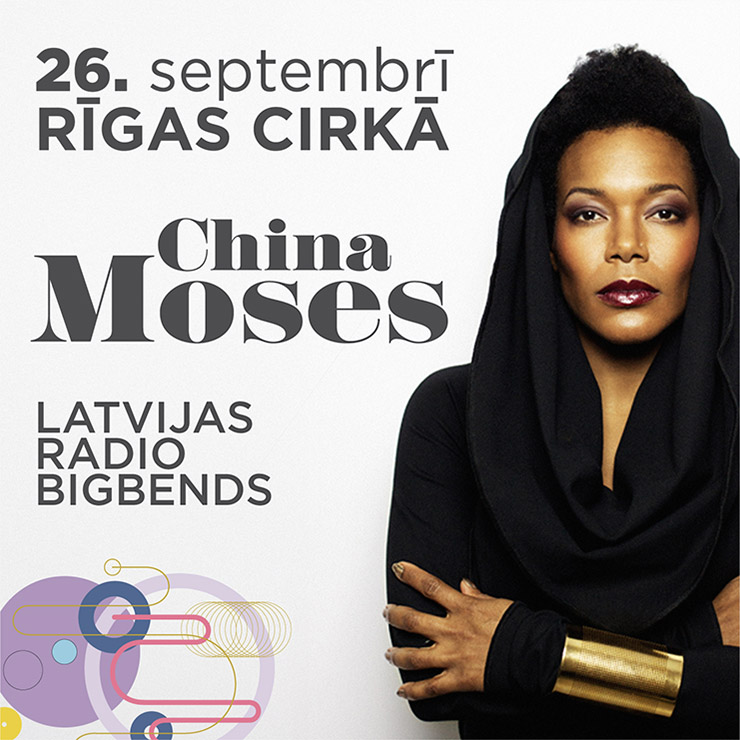 Amerikāņu džeza superzvaigzne China Moses un Latvijas Radio bigbends aicina uz jaudīgu koncertu Rīgas cirkā 26. septembrī! 
Piedzīvosim to! Biļetes:
bilesuparadize.lv/lv/event/153937