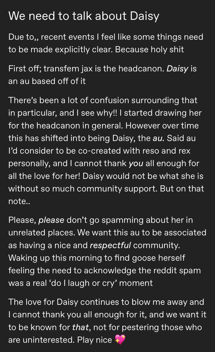 We need to talk about Daisy. Please read, because a lotta things have spiralled outta control the past few days in particular

We want Daisy to be known for being a nice and respectful community. Thanks and take care 💖
