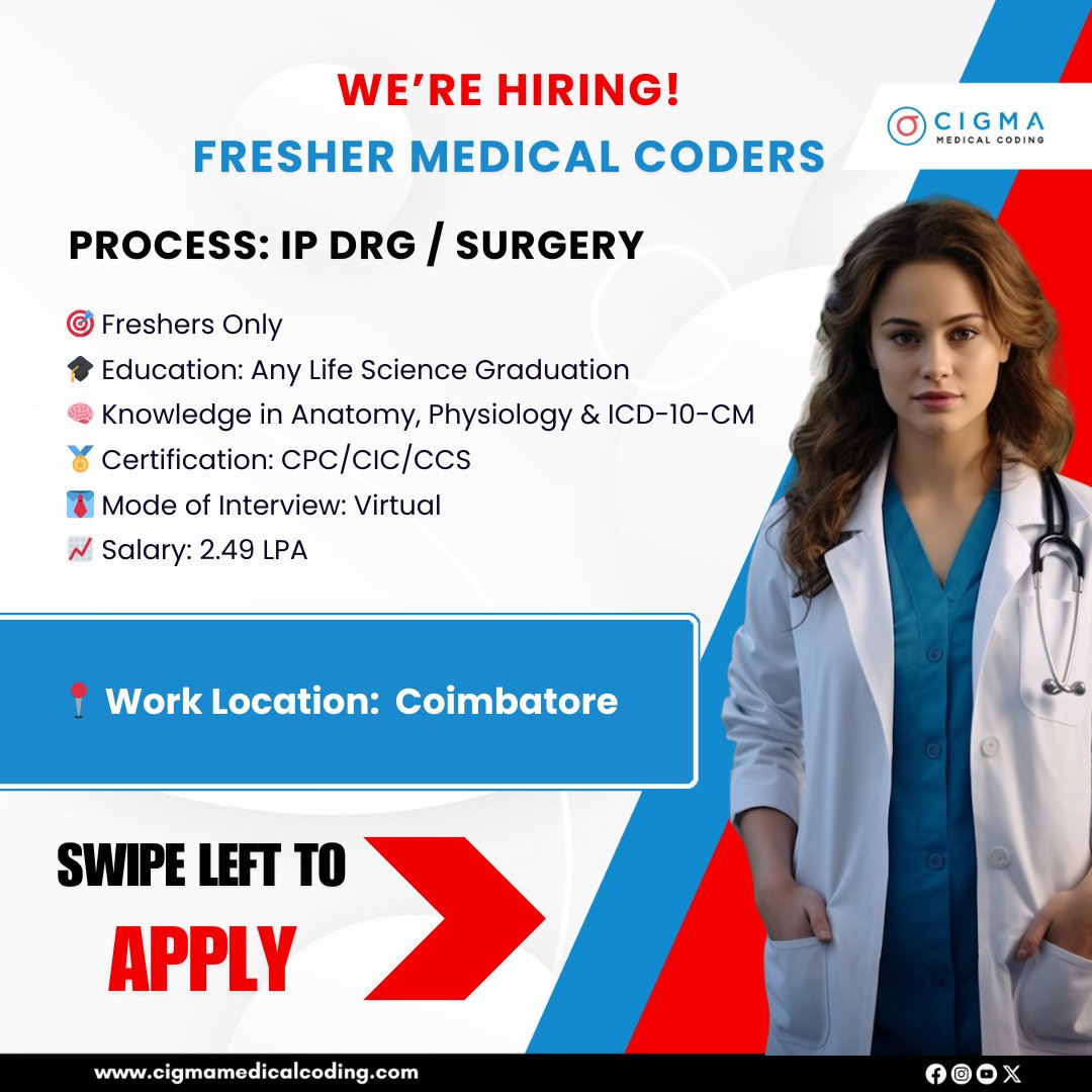 cigmahealthcare's tweet image. We’re Hiring – Medical Coding Fresher (IPDRG/Surgery)
Apply Now: cigmamedicalcoding.com/job-vacancies/…
Don’t miss this opportunity to build a successful future in medical coding!
#MedicalCodingJobs #MedicalCodingFresher #IPDRGCoding #SurgeryCoding #CPC #CCA