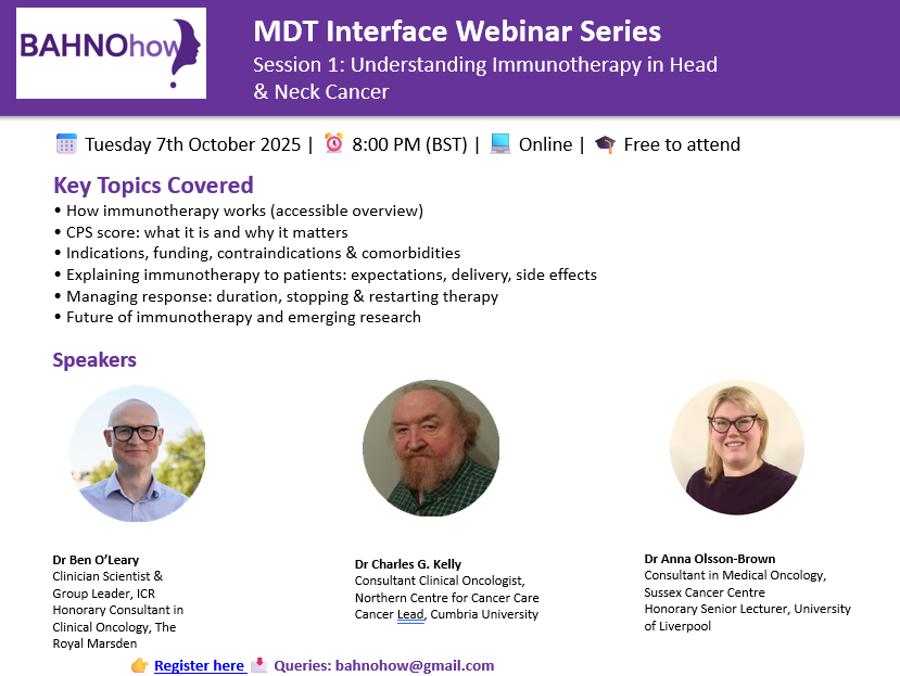 🚨 BAHNOhow? MDT Interface Webinar Series 
Session 1: Understanding Immunotherapy in Head and Neck Cancer
🗓 Tuesday, 7th October 2025
⏰ 8:00 PM (BST)
💻 FREE to attend
👉 Register here: tinyurl.com/BAHNOhow