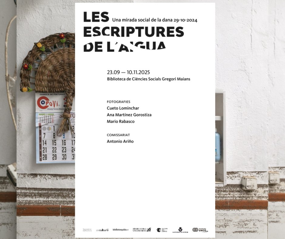 🌊 Inauguració exposició: "Les escriptures de l’aigua. Una mirada social de la dana 29-10-2024"
📅 23/09 · 19:00 h
📍 Biblioteca Ciències Socials Gregori Maians, UV
📸 Fotos de Cueto Lominchar, Ana Martínez Gorostiza i Mario Rabasco
🎟 Accés lliure
#BibSocialsUV #BibliotequesUV