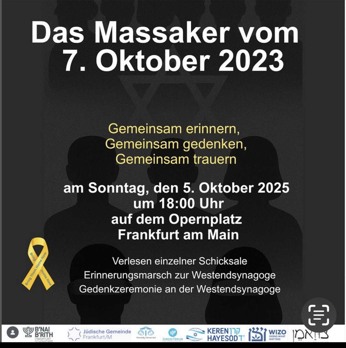 Jüdische Organisationen rufen auf: Gemeinsames Trauern und Erinnerung an das genozidale Massaker der #Hamas vom 7. Oktober 2023. Gegenseitiges Stärken im Kampf gegen anwachsenden #Antisemitismus. 
Bitte verbreitet diese Einladung überall! 
#ffm0510 #Frankfurt #Opernplatz 18 Uhr