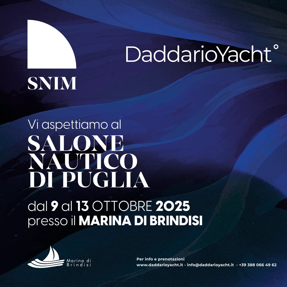 DAddarioYacht's tweet photo. Prossimo Evento
SNIM Salone #Nautico di #Puglia  dal 9 al 13 Ottobre 2025
presso il MARINA DI BRINDISI

Per info e prenotazioni
DaddarioYacht°
https://t.co/lWTtnmI8jd
info@daddarioyacht.it
+39 388 066 49 62
#snim #boat #yacht #barchevela #barcheamotore #salonenauticodipuglia https://t.co/lJrv6p9t0w