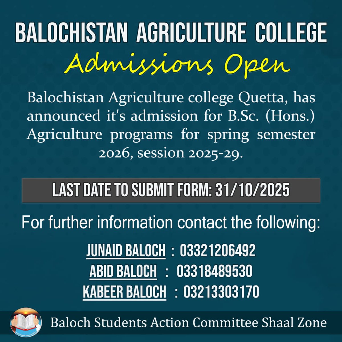 Balochistan agriculture college - admission open

Balochistan Agriculture college Quetta, has announced it's admission for B.Sc. (Hons.) Agriculture programs for spring semester 2026, session 2025-29.

Last date to submit form: 31/10/2025

BSAC Shaal Zone