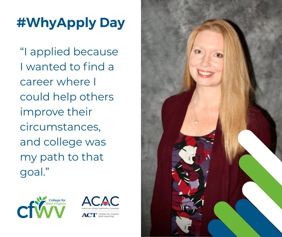 We are celebrating #WhyApply Day by sharing our stories for applying. 

Autumn Perry, Program Director of Student Services at the West Virginia Higher Education Policy Commission shared why she applied for college. 

Let us know your why!