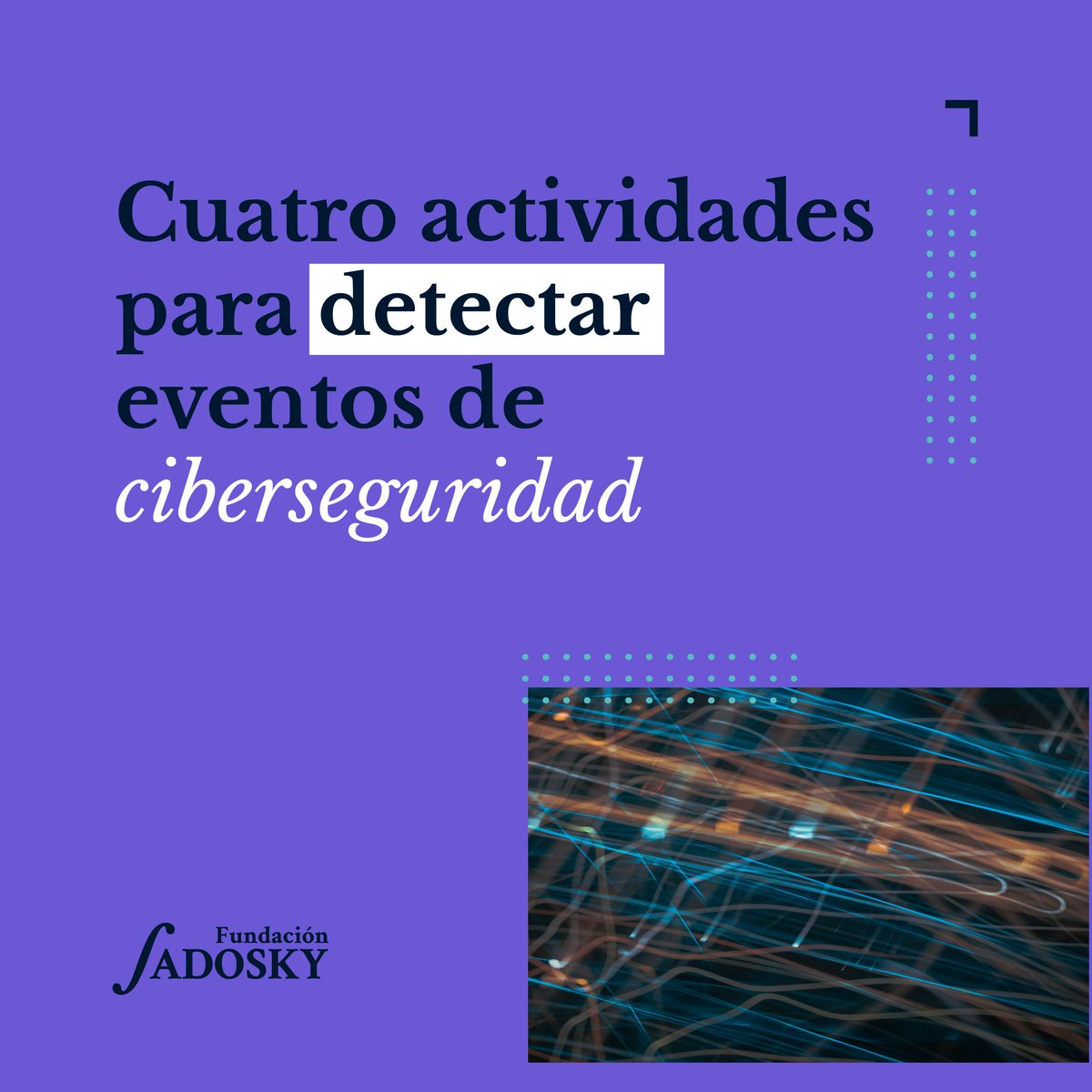 Actividades para identificar cuando ocurra un evento en ciberseguridad:

1️⃣ Probar y actualizar procesos de detección
2️⃣ Capacitación de los trabajadores
3️⃣ Conocer los flujos de datos esperados
4️⃣ Comunicar rápidamente y determinar el efecto de los eventos en ciberseguridad