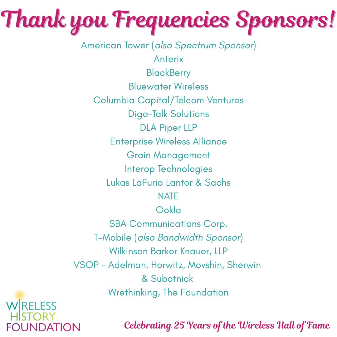 We gratefully acknowledge our Frequencies Sponsors, whose support enables WHF to advance its mission and pay tribute to outstanding leaders celebrated in the Wireless Hall of Fame.

Meet all the sponsors: loom.ly/8HpZ6AY 

#Wireless #WirelessHistory #WirelessHallofFame