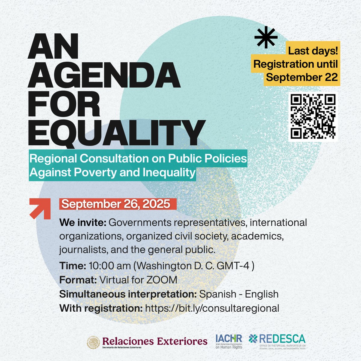 Last days to register for the Regional Consultation!
Registration deadline: September 22
Registration: forms.office.com/r/ndHmRtYXj4
The REDESCA, with the support of <a href="/SRE_mx/">Relaciones Exteriores</a>  Mexico, invites you to the event “An Agenda for Equality: Regional Consultation on Public Policies against