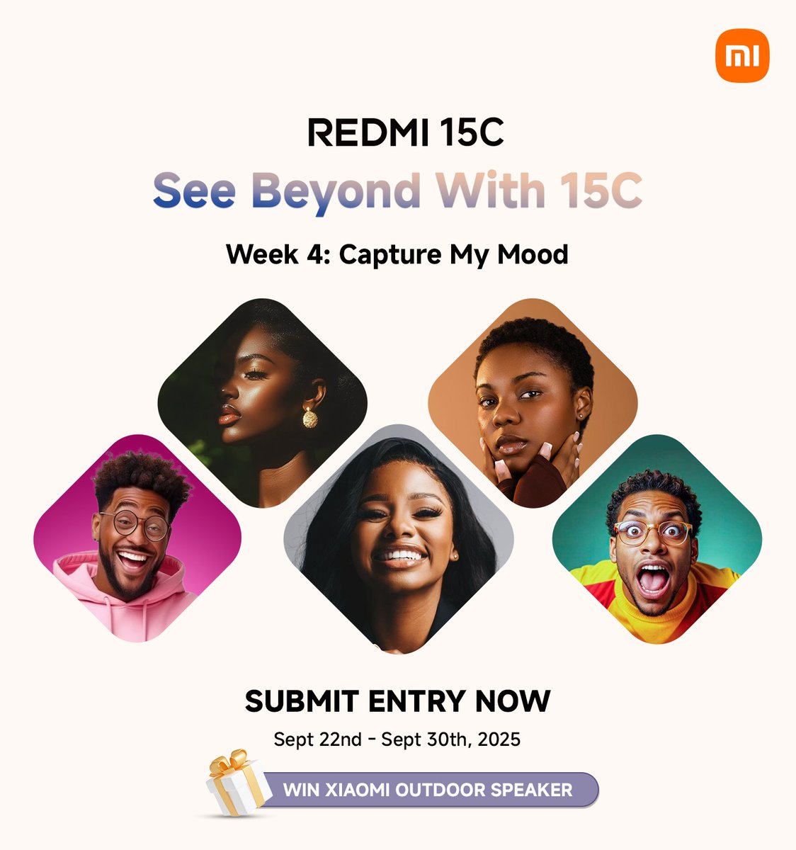 XiaomiNigeria's tweet photo. Mood check time!📸 It’s Week 4 of #SeeBeyondWith15C – Capture My Mood! Show us your best mood shot with the Redmi 15C and stand a chance to WIN a Xiaomi Outdoor Speaker 🎁

Submit your entry between Sept 22nd – Sept 30th, 2025. Are you ready to express your vibe? 🔥

#SeeBeyondWith15C #CaptureMyMood #PhotographyContest