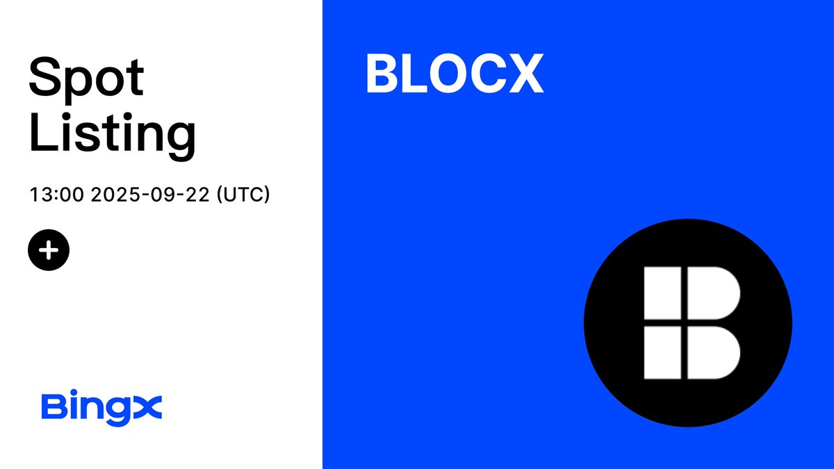 BingX Listing (@bingxlisting) on Twitter photo Ever wish your PC had blockchain superpowers? $BLOCX is coming soon to BingX Spot. <a href="/BLOCX_TECH/">BLOCX. (Official)</a>
Deposit Time: Available Now
Trading Time: 2025-09-22, 13:00 (UTC+0)
Withdrawal Time: 2025-09-23, 13:00 (UTC+0) Ever wish your PC had blockchain superpowers? $BLOCX is coming soon to BingX Spot. <a href="/BLOCX_TECH/">BLOCX. (Official)</a>
Deposit Time: Available Now
Trading Time: 2025-09-22, 13:00 (UTC+0)
Withdrawal Time: 2025-09-23, 13:00 (UTC+0)