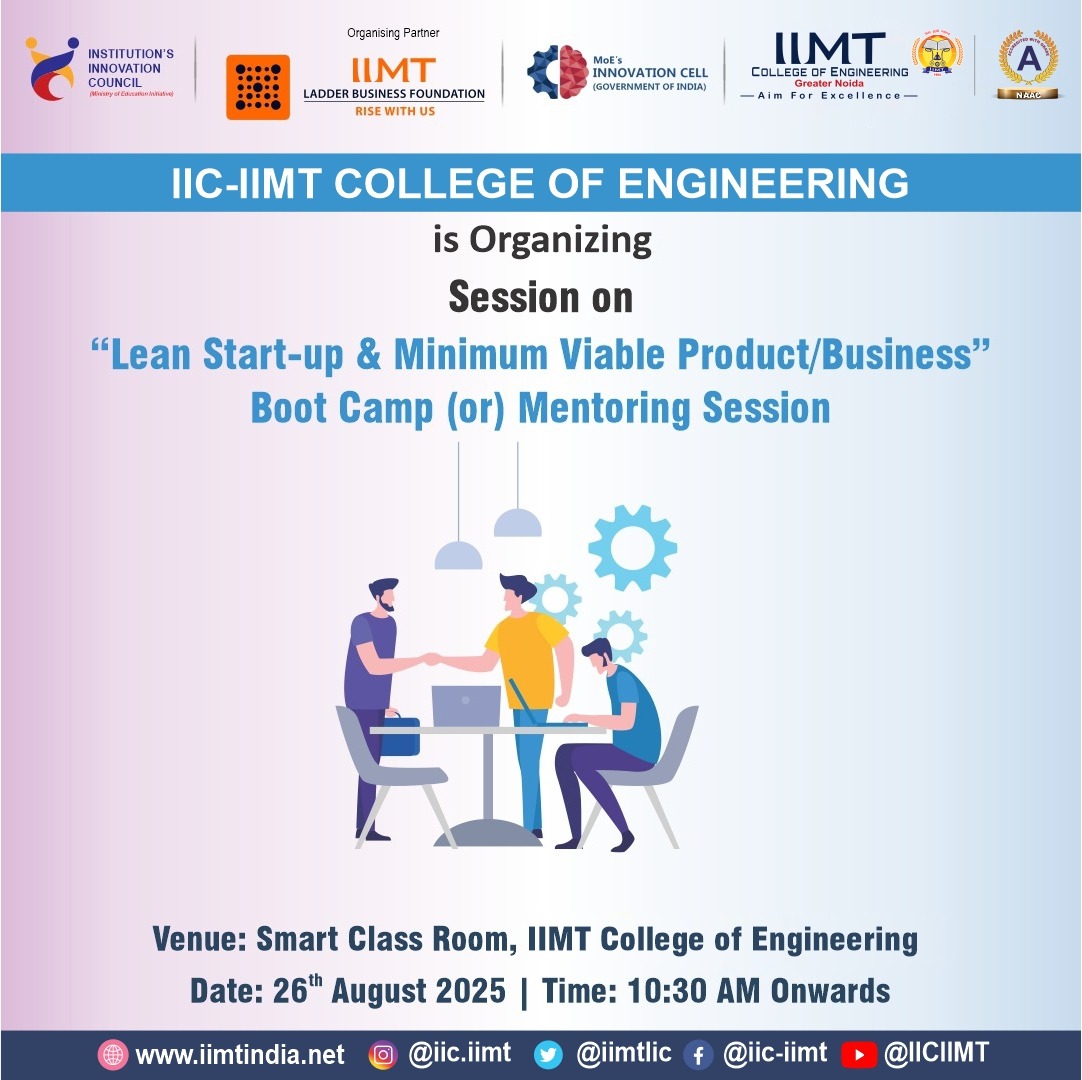 IimtIic's tweet image. IIC IIMT College of Engineering is organizing session on ( &quot;Lean start - Up &amp;amp; Minimum viable product / Business &quot; Boot camp ( or ) Mentoring session .
#LeanStartup #MinimumViableProduct #StartupBootcamp #BusinessMentoring #Entrepreneurship #StartupJourney #InnovationEcosystem