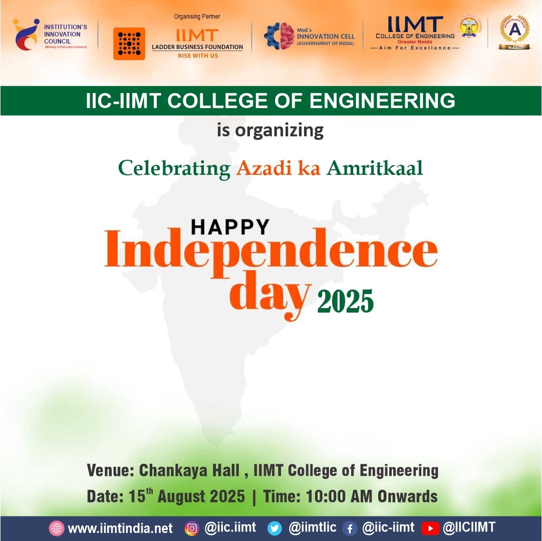IimtIic's tweet image. IIMT College of Engineering is organizing Celebrating Azadi ka Amritkal  Happy Indevendence day 2025.
#AzadiKaAmritkal #HappyIndependenceDay2025 #IIMTCollegeOfEngineering #ProudToBeIndian #UnityInDiversity
