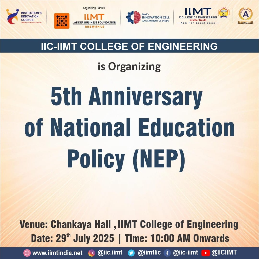 IimtIic's tweet image. IIC IIMT College of Engineering is organizing 5th Anniversay of National Education Policy ( NEP)

#EmpoweringLearners #InnovateToInspire #EducationMatters #BuildingTheFuture #KnowledgeForAll