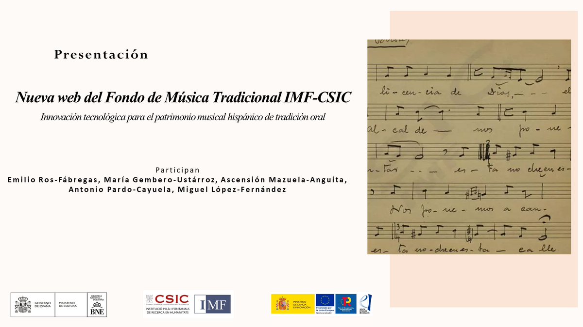 La Institución Milá y Fontanals de Investigación en Humanidades (IMF-CSIC) presenta su nueva web del Fondo de Música Tradicional y los principales logros del proyecto.

🗓️ 22 de septiembre
⏱️ 18:30
📍 Salón de actos de la #BNE
bne.es/es/agenda/nuev…