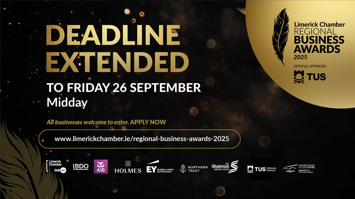 Deadline Extended!

The deadline to submit your entry for the 2025 Limerick Chamber Regional #BusinessAwards has been extended until September 26th, at midday.

#Applynow: limerickchamber.ie/regional-busin…

#LimerickBusiness #Entrepreneurs #RegionalBusinessAwards #BusinessExcellence