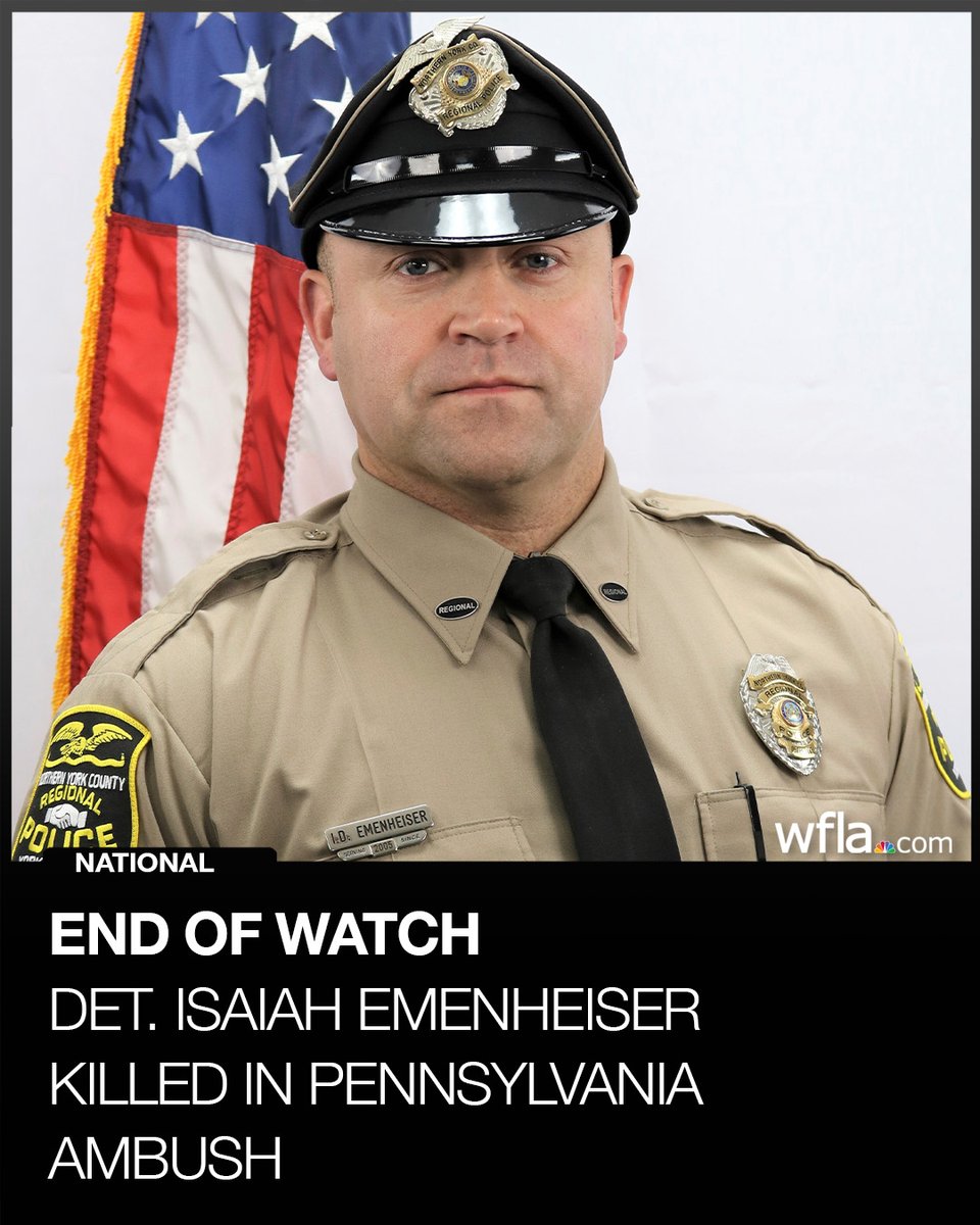 WFLA's tweet image. END OF WATCH: Det. Isaiah Emenheiser was one of three officers who were killed Wednesday in an ambush by a suspect in York County, Pennsylvania. bit.ly/42EHALg