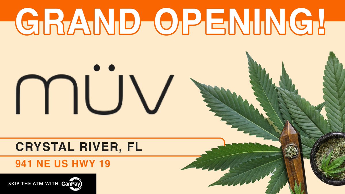 Our friends <a href="/muv_fl/">MÜV Dispensary</a> are celebrating the Grand Opening of their Crystal River, FL (941 NE US Hwy 19) location! They are accepting CanPay, so you can skip the ATM with your smartphone at checkout! - zurl.co/hjIu1 

#CrystalRiver #Flmmj #FLdispensary #CanPay #YesWeCanPay