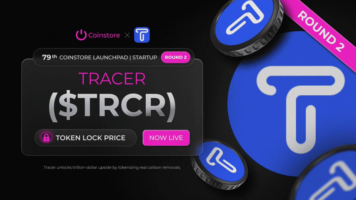 nikhumble24's tweet image. 79th #Coinstore #Launchpad Tracer ($TRCR) Round 2 is on! 

⏱ 19 – 21 Sept, 18:00 (UTC+8)
💰 Limit: $10,000 per user
📊 Price: $0.006

Join &amp;amp; lock price post-listing.

Info:support.coinstore.vip/hc/en-us/artic…
Join:coinstore.com/launchpadDetai…
Sign up:h5.coinstore.vip/h5/signup?invi…

#TRCR
@CoinstoreExc