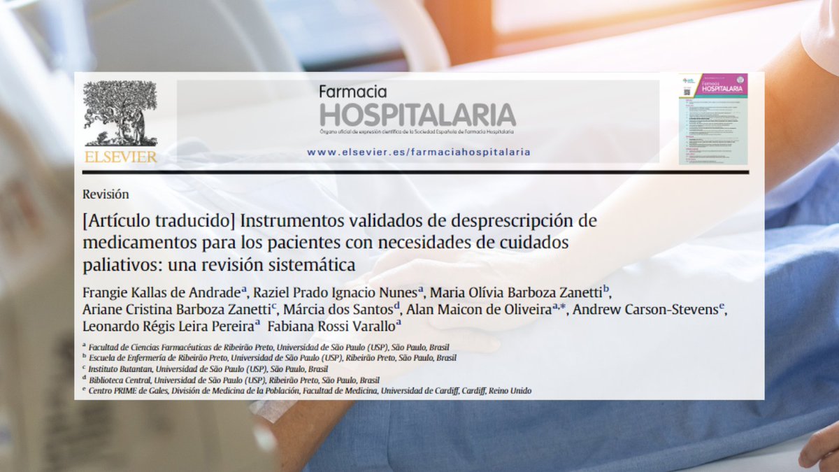 Instrumentos validados de desprescripción de medicamentos para los pacientes con necesidades de cuidados paliativos: una revisión sistemática  <a href="/GRUPOCRONOSSEF1/">GrupoCronosSEFH</a>  #RevistaFarmaciaHospitalaria #HospitalPharmacy revistafarmaciahospitalaria.es/es-articulo-tr…