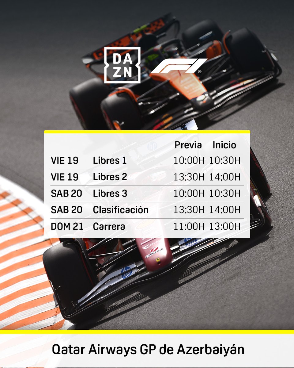 📝 Si hay algún despistado aquí van los horarios de esta decimoséptima carrera de la temporada de Formula 1 2025 # GRAN PREMIO DE AZERBAIYÁN (Bakú) #AzerbaidjanGP #AzerbaiyanDAZNF1🇦🇿