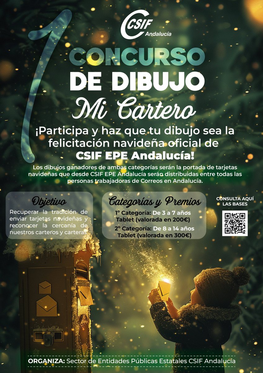 🖍✉ 𝗜 𝗖𝗼𝗻𝗰𝘂𝗿𝘀𝗼 𝗱𝗲 𝗱𝗶𝗯𝘂𝗷𝗼 𝗠𝗜 𝗖𝗔𝗥𝗧𝗘𝗥𝗢.

¡Participa junto a los peques de la casa y ayúdanos a poner en valor a los carteros/as!

Las obras ganadoras serán la felicitación navideña de CSIF EPE Andalucía y se llevarán una tablet.

ℹ tinyurl.com/3nwhhxt5