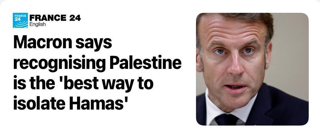 France, Senate Democrats or anyone:

Recognizing Palestine is the “best way” to reward Hamas for killing and raping over 1200 Israelis, and keeping hostages underground for two years.

When Hamas is cheering for your decision, you really should reconsider your core values.