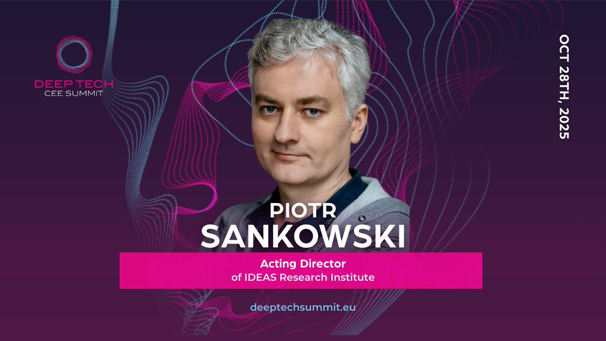 DeepTechCEE's tweet image. Thrilled to welcome back Piotr Sankowski, Acting Director of IDEAS Research Institute, professor at the University of Warsaw, and Chief Scientific Adviser at MIM Solutions to Deep Tech CEE Summit 2025!
👉 Tickets: deeptechsummit.eu/tickets