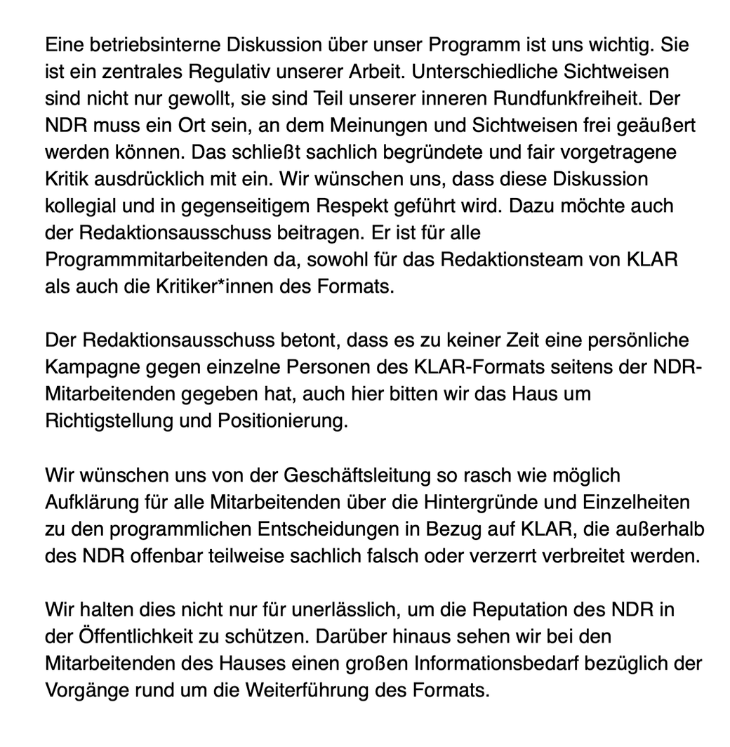NEU: Der Redaktionsausschuss des @NDR wehrt sich gegen Versuche der Politik, auf Programm und Moderation Einfluss zu nehmen, und fordert von der Leitung „ein klares Signal“ dagegen. Es habe „zu keiner Zeit eine persönliche Kampagne gegen einzelne Personen“ von #Klar gegeben.