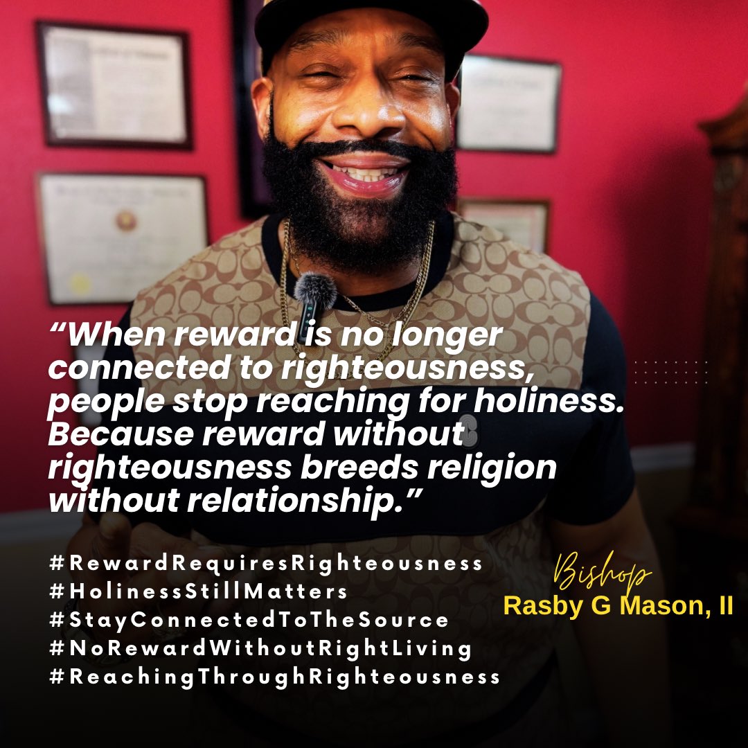 BishopRGMasonII's tweet image. “When reward is no longer connected to righteousness,
people stop reaching for holiness.
Because reward without righteousness breeds religion without relationship.”

#RewardRequiresRighteousness
#HolinessStillMatters
#StayConnectedToTheSource
#NoRewardWithoutRightLiving