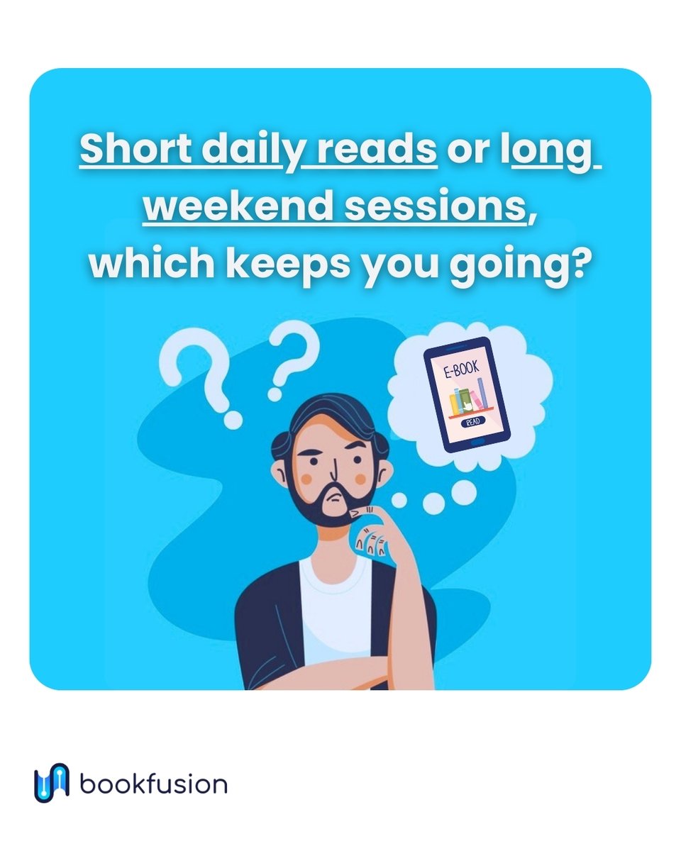 BookFusionHQ's tweet image. Which keeps your reading habit alive?

📖 Short daily reads
📚 Long weekend sessions

Vote below &amp;amp; tell us why 👇 

#ReadingTime #BookCommunity