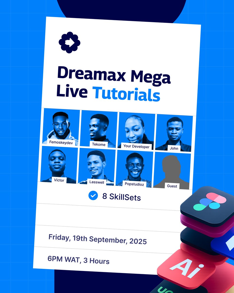 We’re holding a Mega Live Tutorial today across 8 Skillsets with 8 amazing tutors

Time: 6pm to 11pm Nigerian time 
Venue: Teams

Link in the community groups now, go save it.