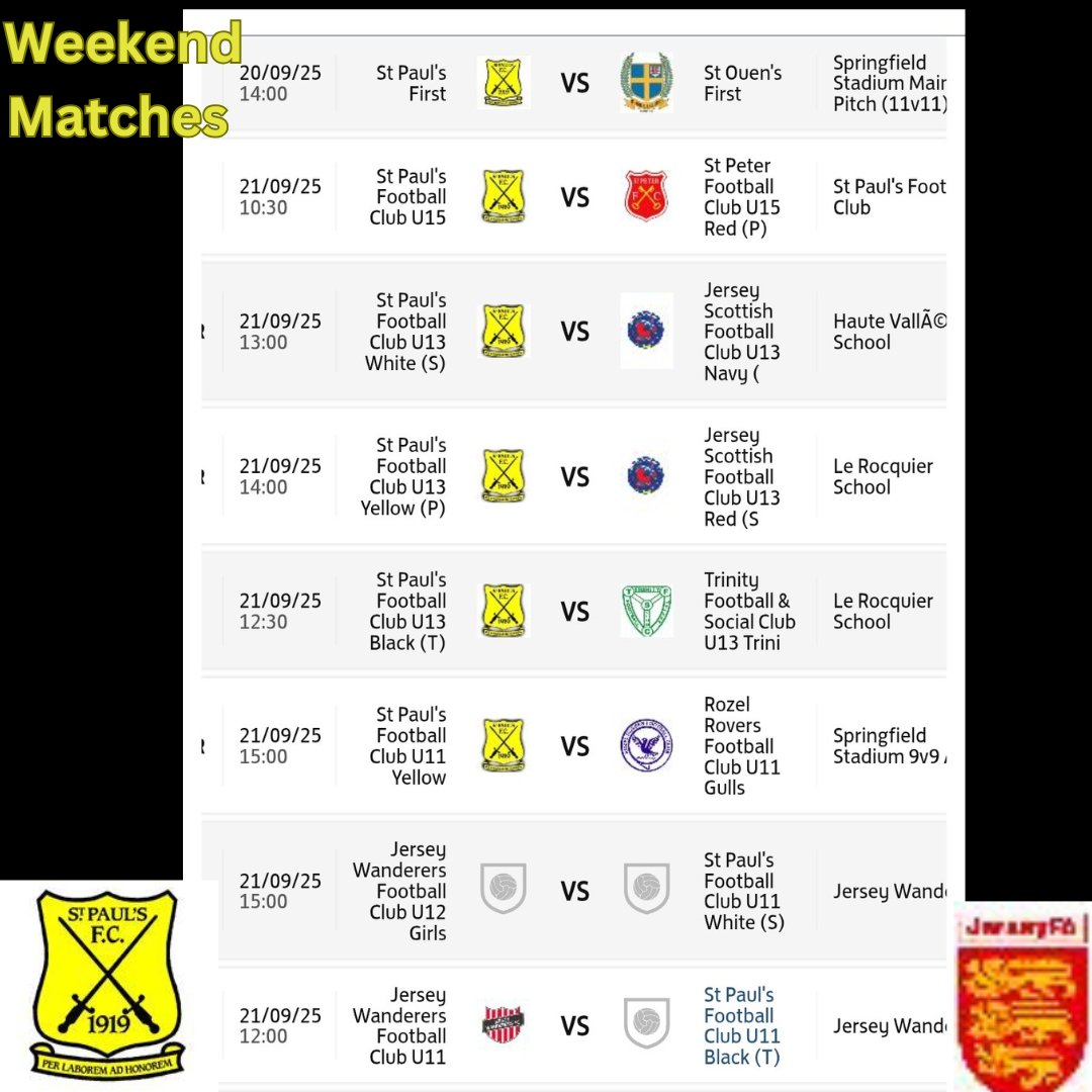 ⚽️ Weekend Fixtures – St Paul’s F.C. ⚽️

📅 Sat 20/09
🕑 14:00 – St Paul’s First 🆚 St Ouen’s First (Springfield Stadium)

📅 Sun 21/09
Junior games across the island 🌍
🏠 Home: U15 🆚 St Peter U15 Red (10:30, St Paul’s)

💛 Best of luck to all our teams this weekend!
#StPaulsFC