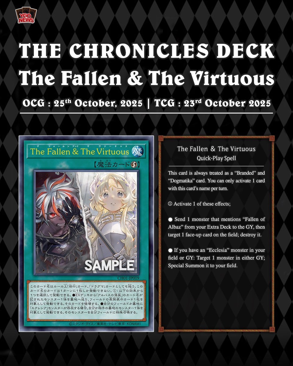 ❰𝗧𝗛𝗘 𝗖𝗛𝗥𝗢𝗡𝗜𝗖𝗟𝗘𝗦 𝗗𝗘𝗖𝗞❱
The OCG has revealed a brand new spell card that will be included in the upcoming The Chronicles Deck❗️

🟩 The Fallen ＆ The Virtuous

Translation: YGOrganization
#遊戯王 #YuGiOh #유희왕
