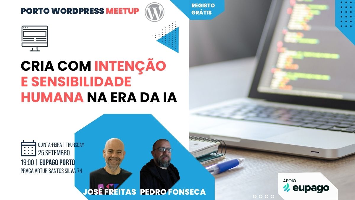 Para todos nós, que desenvolvemos com WordPress, criamos temas, sites e moldamos experiências digitais, criar com intenção é sentir, decidir e dar forma ao que importa. Algo que nenhuma máquina substitui.
Será aqui que começa o tema do Porto WordPress Meetup de setembro...